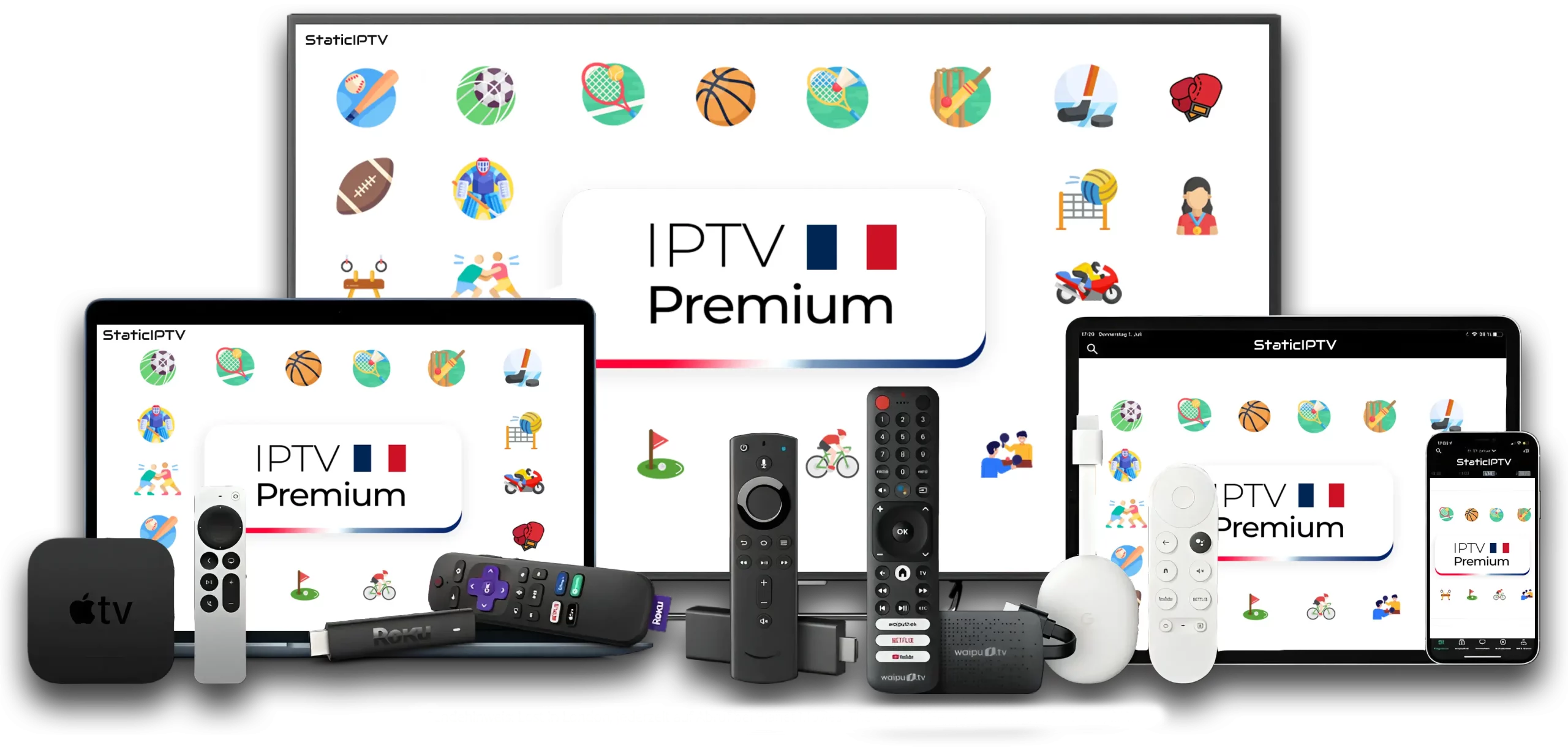 IPTV est compatible avec toutes les applications et tous les appareils