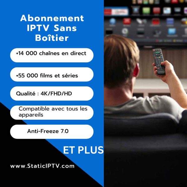 Abonnement IPTV Sans Boîtier